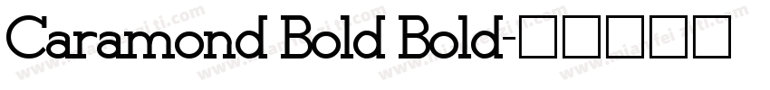 Caramond Bold Bold字体转换